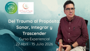 "Del Trauma al Propósito" - Curso con Dr. Alberto Araica